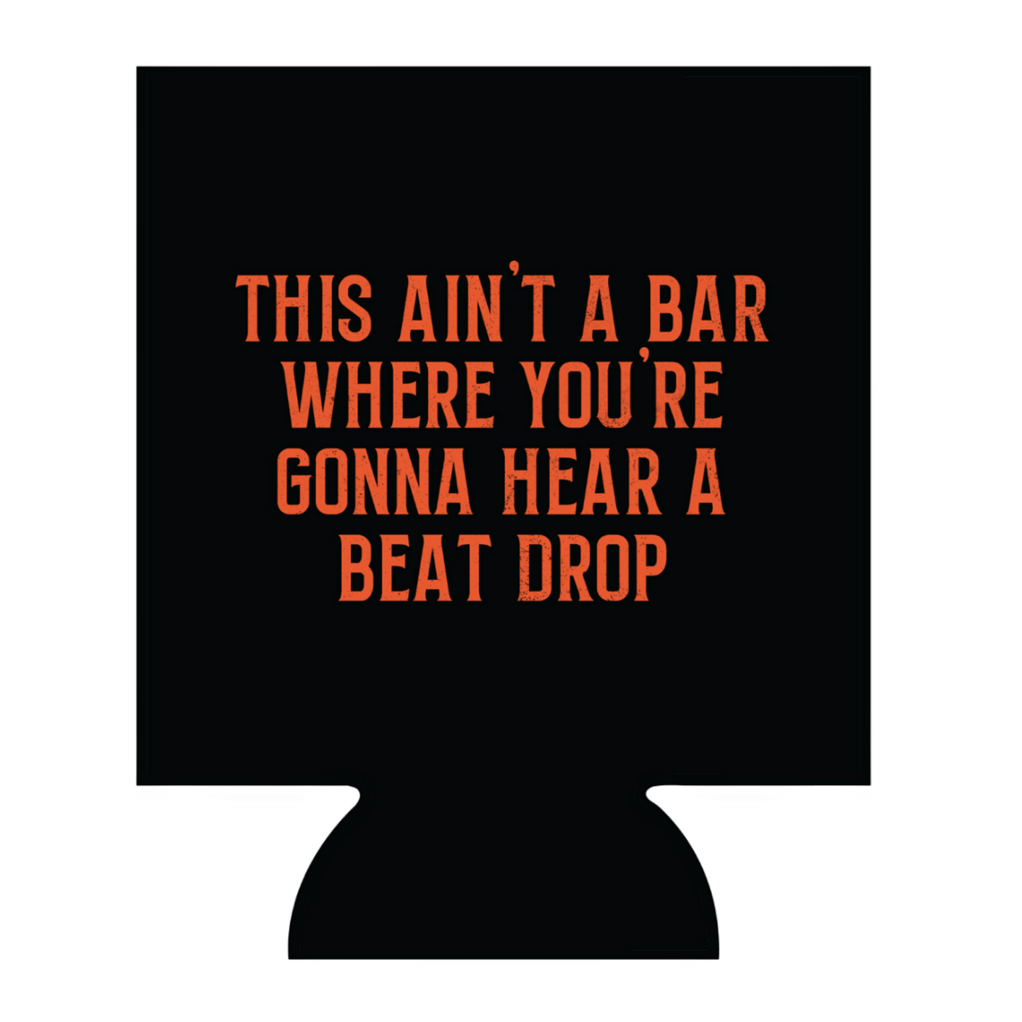 Beat Drop Koozie
