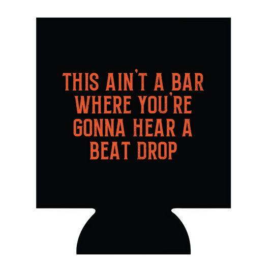 Beat Drop Koozie