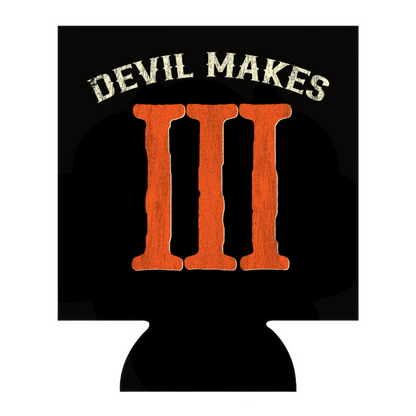 Devil Makes Three Koozie